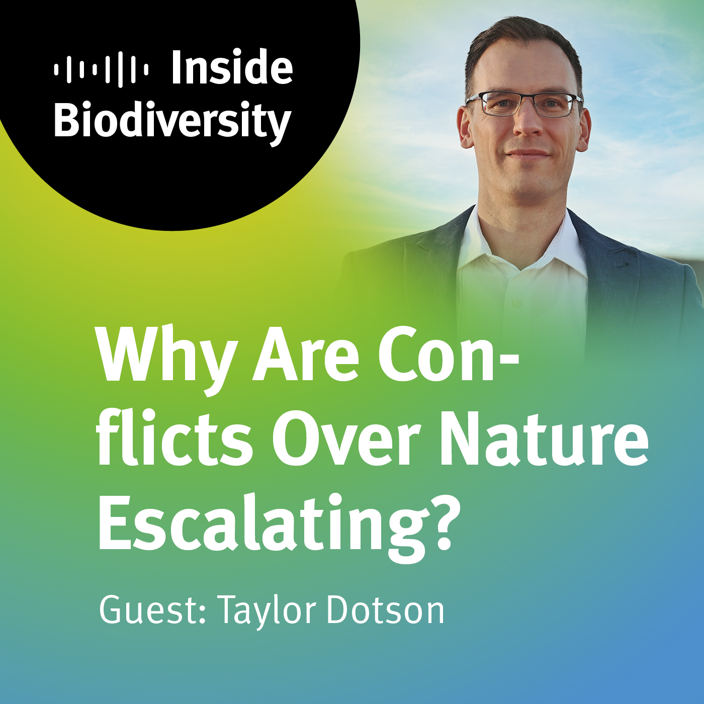 idiv-Cover of the iDiv podcast episode 12 Why Are Conflicts Over Nature Escalating? with guest Taylor Dotson