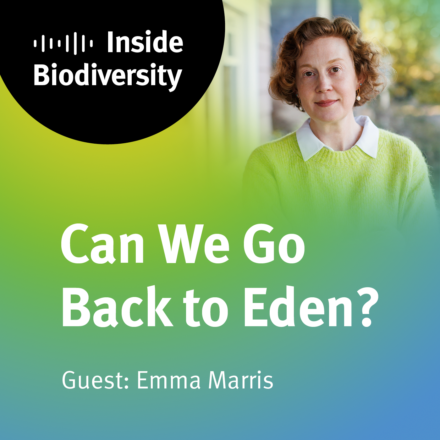 idiv-Cover of the iDiv podcast episode 6 Can We Go Back to Eden? with guest Emma Marris